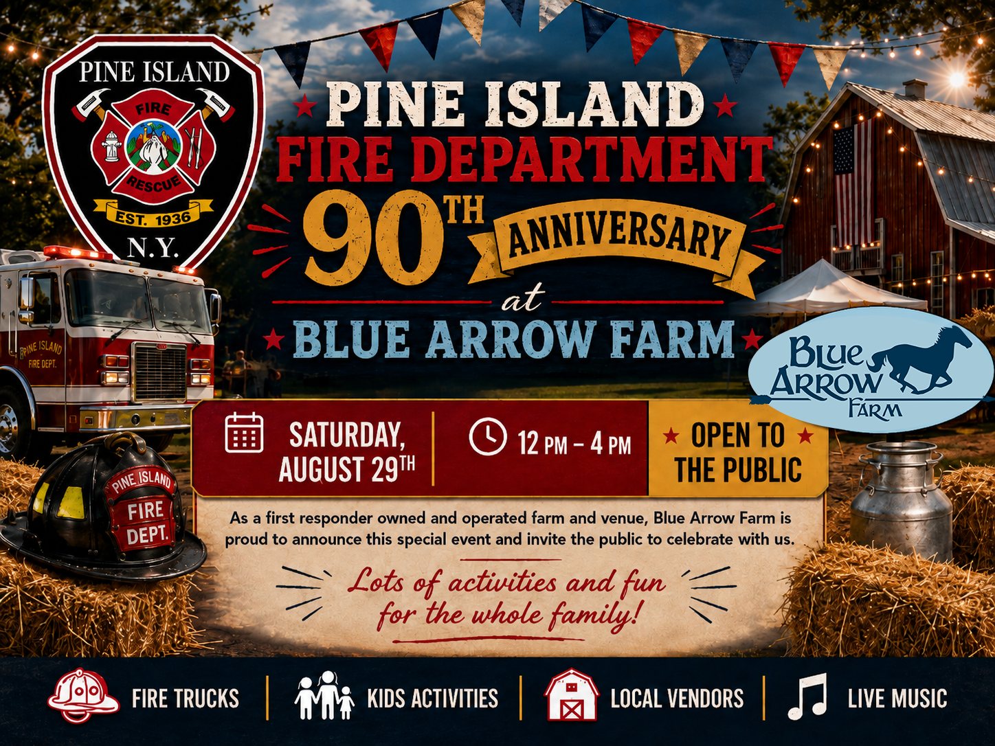 Pine Island Fire Department's 90th Anniversary • August 29th