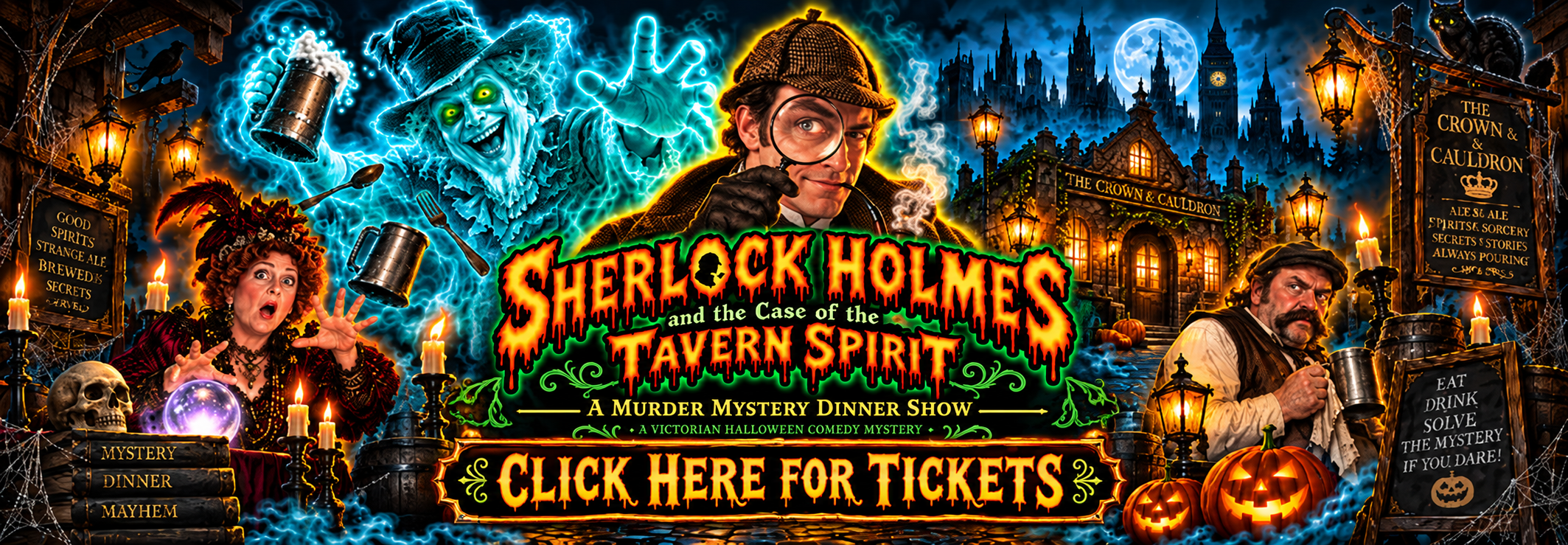 Sherlock Holmes and the-Tavern Spirit Murder Mystery Dinner • October 23rd