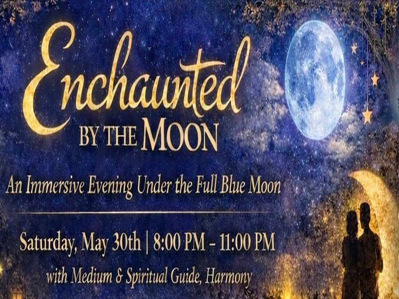 An immersive evening set beneath the rare full Blue Moon • May 30 • Click here for tickets!